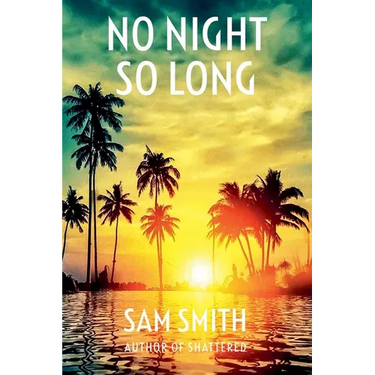 No Night So Long