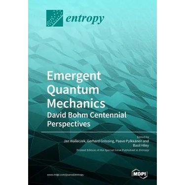 Emergent Quantum Mechanics: David Bohm Centennial Perspectives