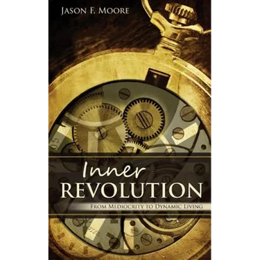 Inner Revolution: from mediocrity to dynamic living
