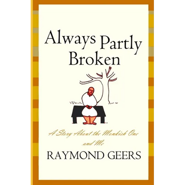 Always Partly Broken