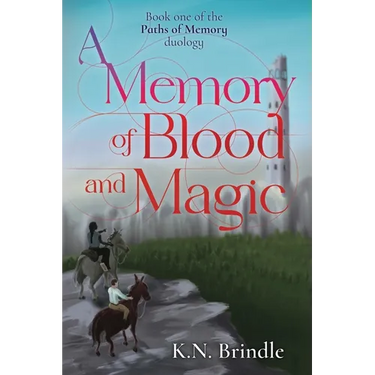 A Memory of Blood and Magic
