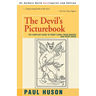 The Devil's Picturebook: The Compleat Guide to Tarot Cards: Their Origins and Their Usage