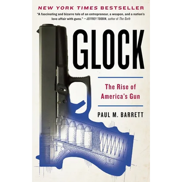 Glock: The Rise of America's Gun