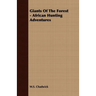 Giants Of The Forest - African Hunting Adventures