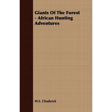 Giants Of The Forest - African Hunting Adventures