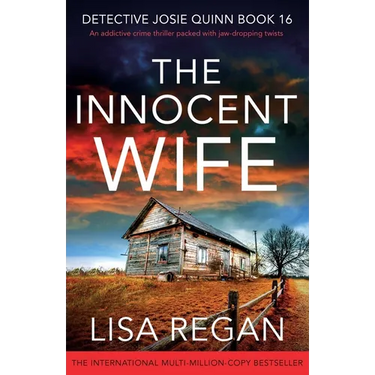 The Innocent Wife: An addictive crime thriller packed with jaw-dropping twists