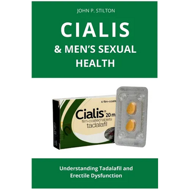 Cialis & Men's Sexual Health: Understanding Tadalafil and Erectile Dysfunction