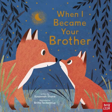 When I Became Your Brother