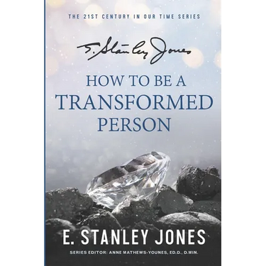 How to Be a Transformed Person: New Revised Edition