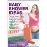Baby Shower Ideas: Quick and Easy Baby Shower Ideas for the New Mom