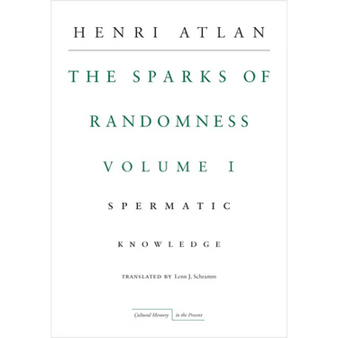 The Sparks of Randomness, Volume 1: Spermatic Knowledge