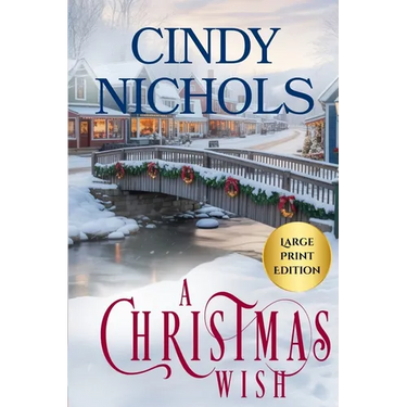 A Christmas Wish Large Print Edition