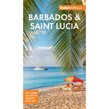 Fodor's InFocus Barbados and St. Lucia