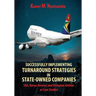 Successfully Implementing Turnaround Strategies in State-Owned Companies: SAA, Kenya Airways and Ethiopian Airlines as Case Studies