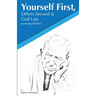 Yourself First, Others Second & God Last: Overcoming Self-Hatred