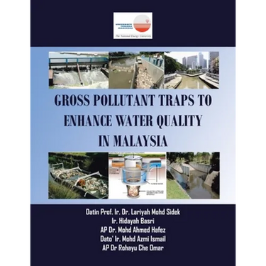 Gross Pollutant Traps to Enhance Water Quality in Malaysia
