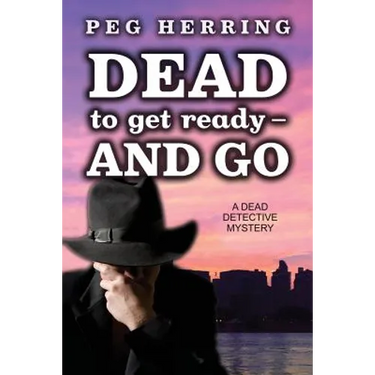 Dead to Get Ready--and Go