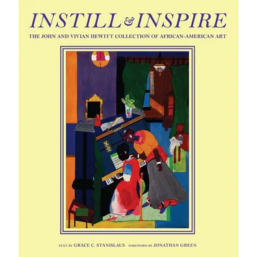 Instill and Inspire: The John and Vivian Hewitt Collection of African-American Art