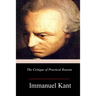 The Critique of Practical Reason