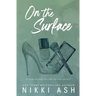 On the Surface: a second chance, single dad romance
