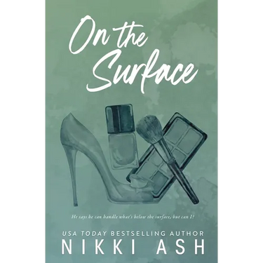 On the Surface: a second chance, single dad romance