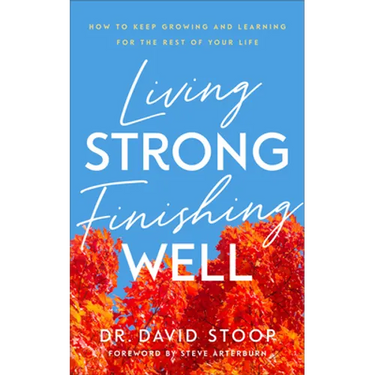 Living Strong, Finishing Well