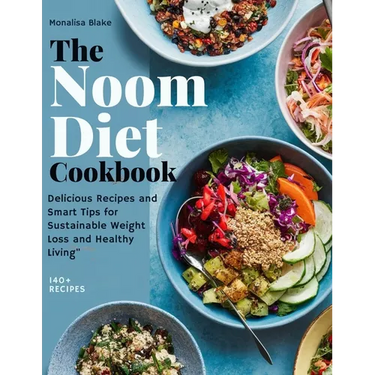NOOM Diet Cookbook: Delicious Recipes and Smart Tips for Sustainable Weight Loss and Healthy Living