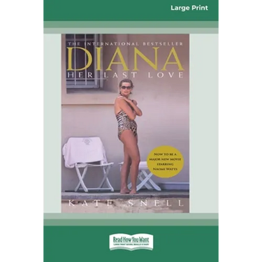 Diana: Her Last Love (16pt Large Print Edition)
