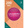 Calcudoku - 200 Easy to Normal Puzzles 9x9 (Volume 1)
