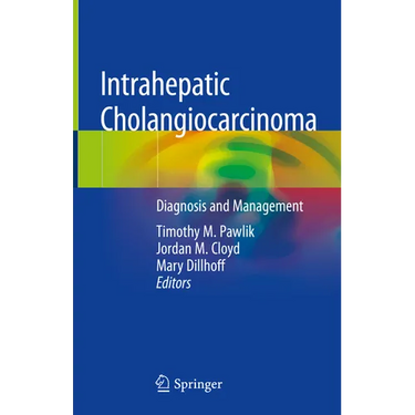 Intrahepatic Cholangiocarcinoma: Diagnosis and Management