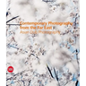 Contemporary Photography from the Far East: Asian Dub Photography