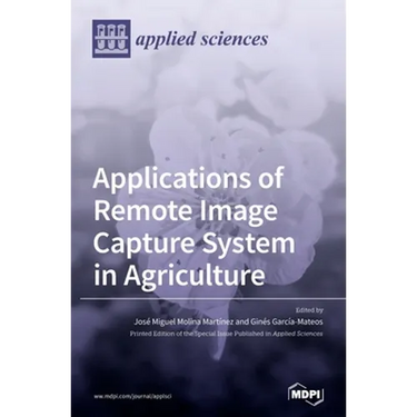 Applications of Remote Image Capture System in Agriculture