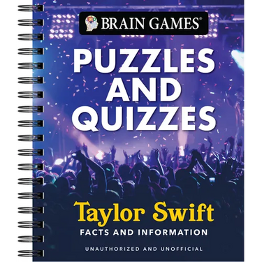 Brain Games - Puzzles and Quizzes: Taylor Swift Facts and Information