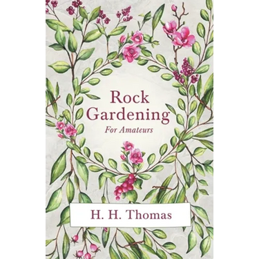 Rock Gardening for Amateurs