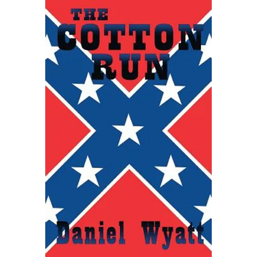The Cotton Run