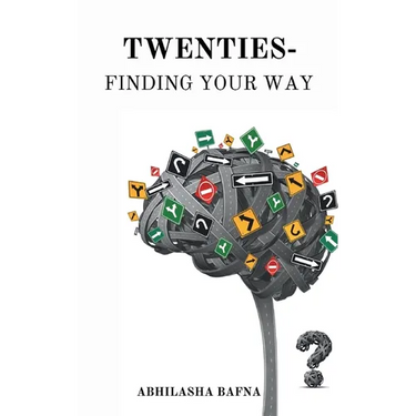 Twenties: Finding Your Way