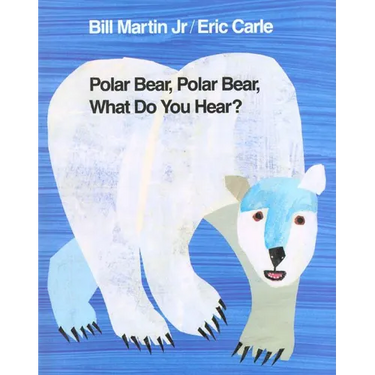 Polar Bear, Polar Bear, What Do You Hear?: Classic Hardcover