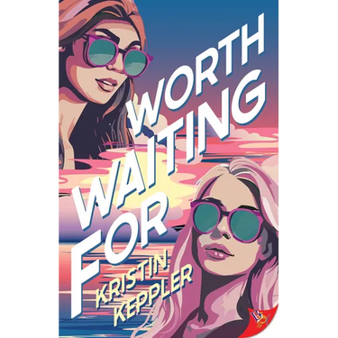 Worth Waiting for