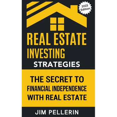 Real Estate Investing Strategies: The Secret to Financial Independence with Real Estate