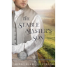 The Stable Master's Son: A Regency Romance