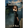 The Affair at the Semiramis Hotel