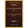 The Great Harmonia The Seer: Concerning The Seven Mental States V3