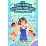 The Southsea School Squads Book 3: Ripple Effect