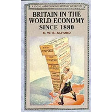 Britain in the World Economy since 1880