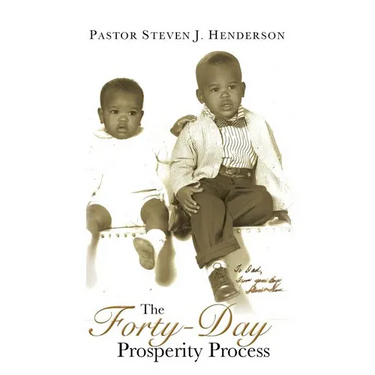 The Forty-Day Prosperity Process