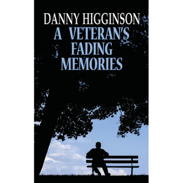 A Veteran's Fading Memories