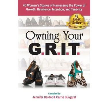 Owning Your G.R.I.T.