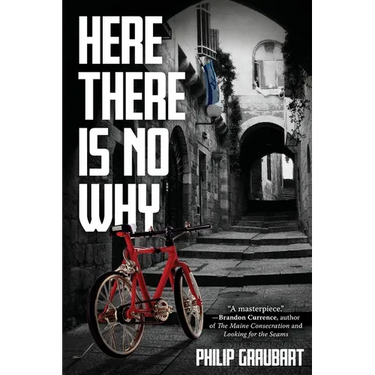 Here There Is No Why