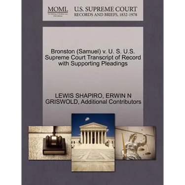 Bronston (Samuel) V. U. S. U.S. Supreme Court Transcript of Record with Supporting Pleadings