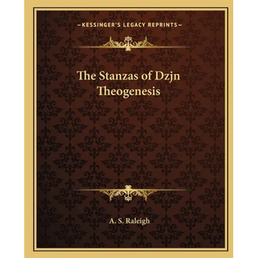 The Stanzas of Dzjn Theogenesis